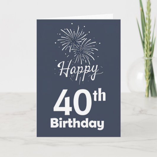 Happy 40th Birthday Kaart (Voorkant)