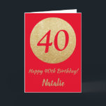 Happy 40th Birthday Red en Gold Glitter Card Kaart<br><div class="desc">Fijne 40ste Birthday Red en Gold Glitter Card met persoonlijke naam.Klik voor verdere aanpassingen op de knop "Aanpassen" en gebruik onze ontwerptool om deze sjabloon te wijzigen.</div>