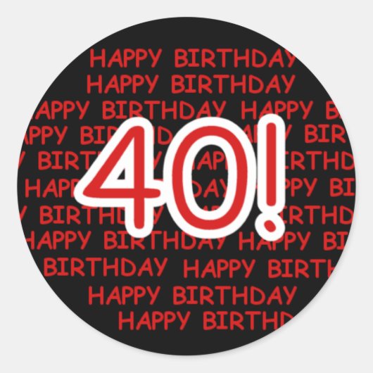 Happy 40th Birthday Ronde Sticker (Voorkant)