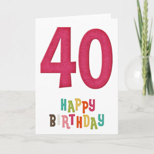 Happy 40th Birthday Wenskaart Design 3 Kaart