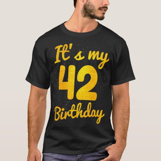 Happy 42-jarige verjaardag en mijn 42e verjaardag t-shirt (Voorkant)