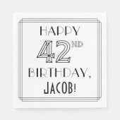 HAPPY 42ND BIRTHDAY; Art Deco Style; aangepaste na Servet (Voorkant)