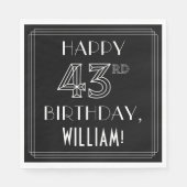 HAPPY 43RD BIRTHDAY; Art Deco Style; aangepaste na Servet (Voorkant)