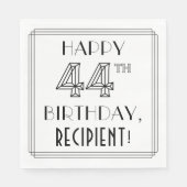 HAPPY 44TH BIRTHDAY; Art Deco Style; aangepaste na Servet (Voorkant)