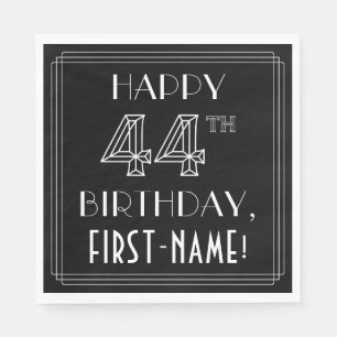HAPPY 44TH BIRTHDAY; Art Deco Style; aangepaste na Servet