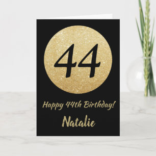 Happy 44th Birthday Black en Gold Glitter Card Kaart