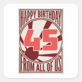 Happy 45th Birthday Vierkante Sticker (Voorkant)