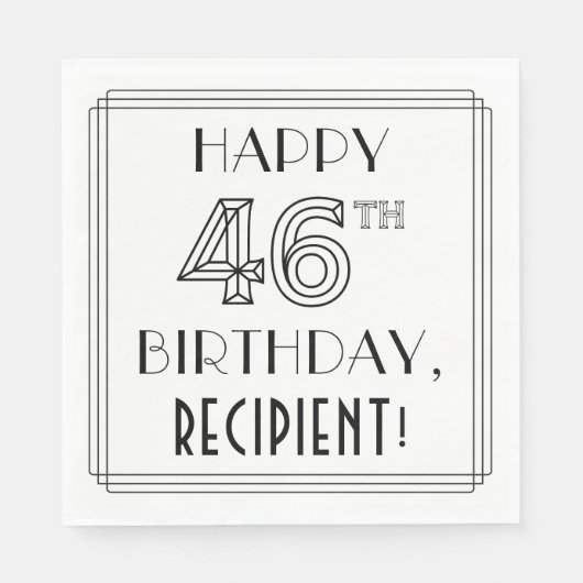 HAPPY 46TH BIRTHDAY; Art Deco Style; aangepaste na Servet (Voorkant)