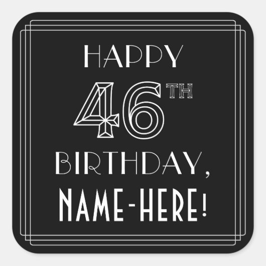 HAPPY 46TH BIRTHDAY; Art Deco Style; aangepaste na Vierkante Sticker (Voorkant)