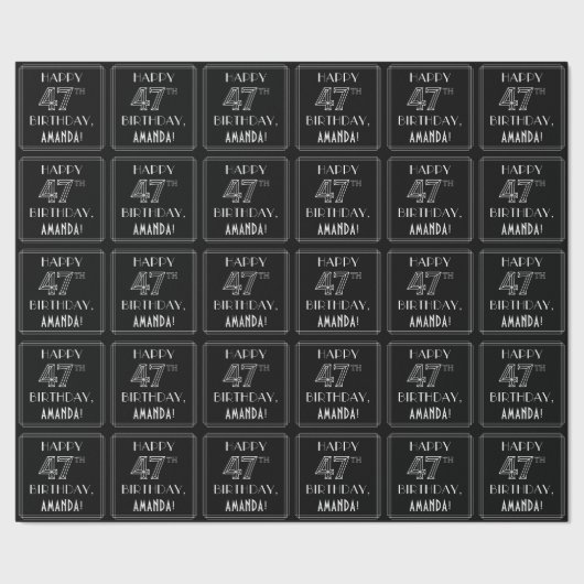 HAPPY 47TH BIRTHDAY; Art Deco Style met aangepaste Cadeaupapier (Zoom)