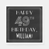 HAPPY 49TH BIRTHDAY; Art Deco Style; aangepaste na Servet (Voorkant)