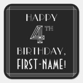 HAPPY 4TH BIRTHDAY; Art Deco Style; aangepaste naa Vierkante Sticker (Voorkant)