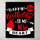 Happy 4th Birthday To My New Heart, Transplant Ann Poster (Voorkant)
