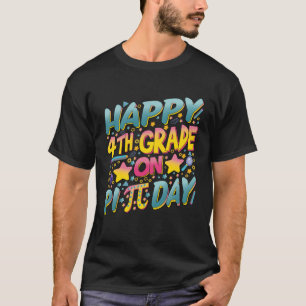 Happy 4th Grade Op Pi Dag Wiskunde Leraren en Kind T-shirt
