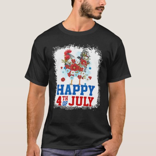 Happy 4th Of July Chicken Farmer Flower Bleached W T-shirt (Voorkant)