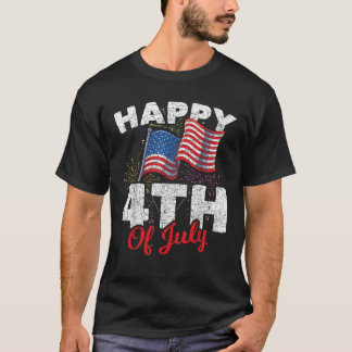 Happy 4th Of July Patriotic American US Flag 4th O T-shirt