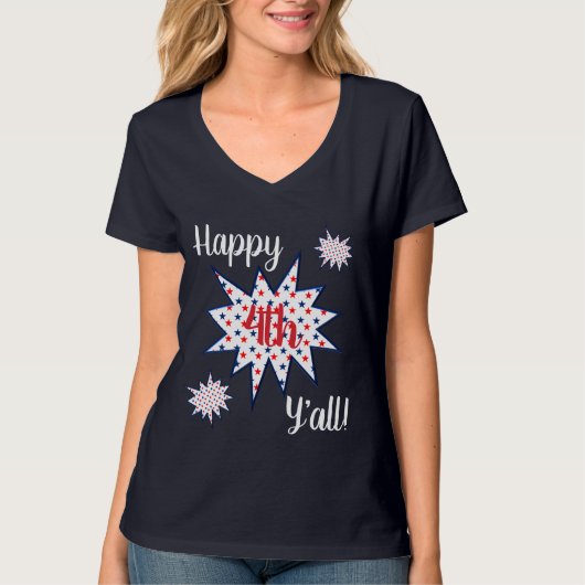 Happy 4th Y'all Independence Day Shirt (Voorkant)