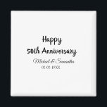 Happy 50th Anniversary Voeg paar naam datum bruilo Magneet<br><div class="desc">ontwerp</div>