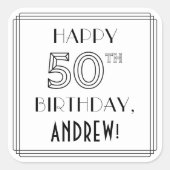 HAPPY 50th BIRTHDAY, Art Deco Style, Custom Name Vierkante Sticker (Voorkant)