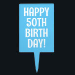 Happy 50th Birthday cake-topper-feestjes Cake Topper<br><div class="desc">Fijne 50ste verjaardag van de zomerkaart voor de hoogste viering. Fun persoonlijke verrassing Birthday en verjaardagsfeestartikelen. Geschikt voor mannen en vrouwen. Blauw voorbeeld met moderne typografie. Goedaardige decoraties voor koekjes en cupcakes. Bewerk eenvoudig kleur- en leeftijdsnummer.</div>