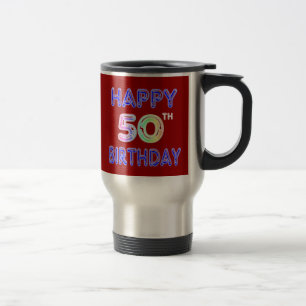 Happy 50th Birthday Coffee Cup en Travel Mugs Reisbeker