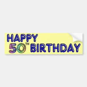 Happy 50th Birthday Gifts en Birthday Apparel Bumpersticker