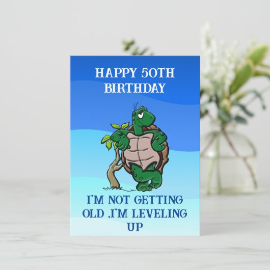 Happy 50th jarig grappig citaat, schildpad kaart (Staand voorkant)