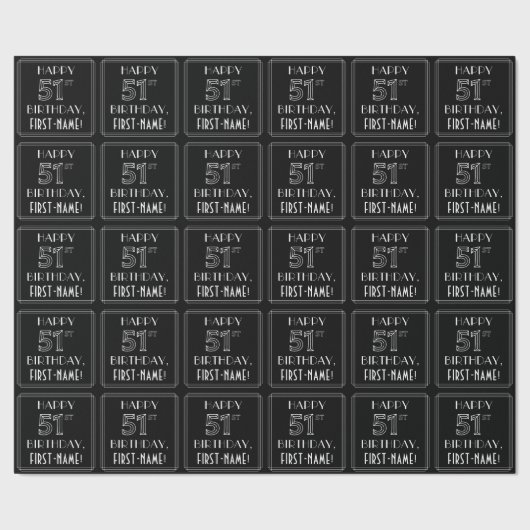 HAPPY 51ST BIRTHDAY; Art Deco Style met aangepaste Cadeaupapier (Zoom)