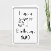 Happy 51st Birthday, Art Deco Style met aangepaste Kaart (Voorkant)