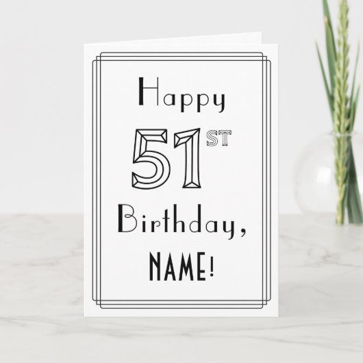 Happy 51st Birthday, Art Deco Style met aangepaste Kaart (Voorkant)