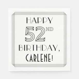 HAPPY 52ND BIRTHDAY; Art Deco Style; aangepaste na Servet