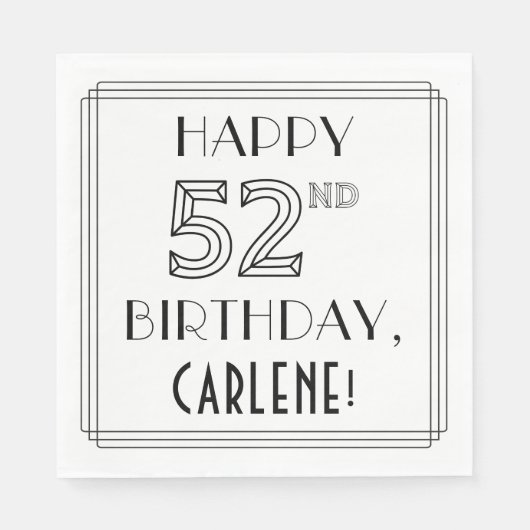 HAPPY 52ND BIRTHDAY; Art Deco Style; aangepaste na Servet (Voorkant)