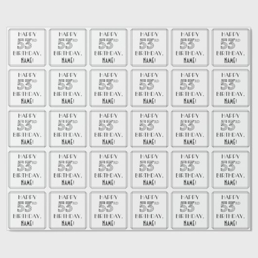 HAPPY 53RD BIRTHDAY; Art Deco Style; aangepaste na Cadeaupapier (Zoom)