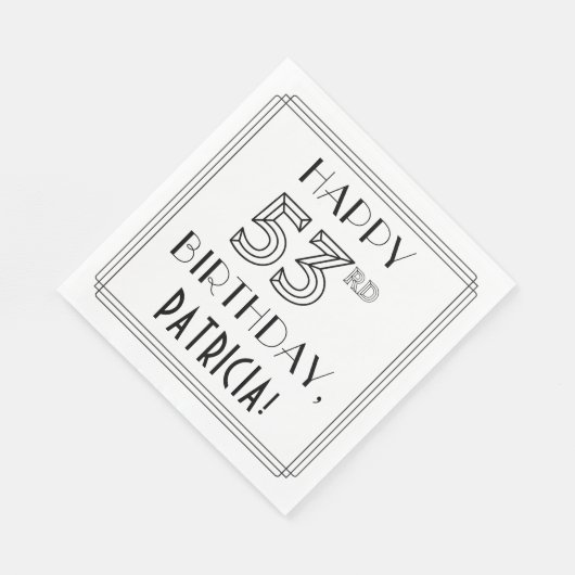 HAPPY 53RD BIRTHDAY; Art Deco Style; aangepaste na Servet (Hoek)