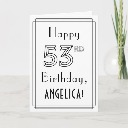Happy 53rd Birthday, Art Deco Style met aangepaste Kaart (Voorkant)
