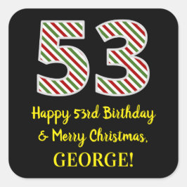 Happy 53rd Birthday & Merry Kerstmis, aangepaste n Vierkante Sticker