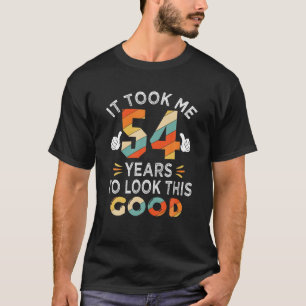 Happy 54e verjaardag: 54 jaar, 54 jaar t-shirt