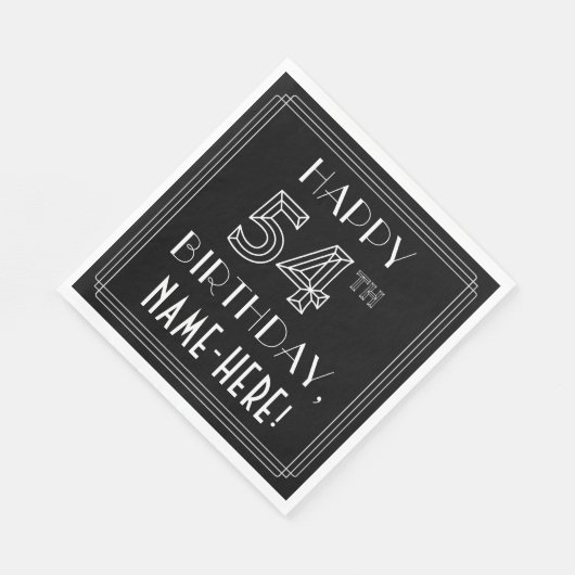 HAPPY 54TH BIRTHDAY; Art Deco Style; aangepaste na Servet (Hoek)