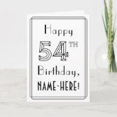 Happy 54th Birthday, Art Deco Style met aangepaste Kaart (Voorkant)