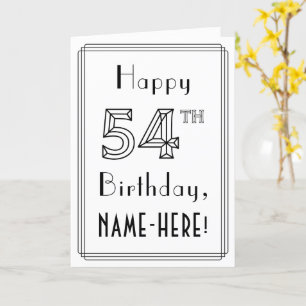 Happy 54th Birthday, Art Deco Style met aangepaste Kaart