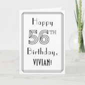 Happy 56th Birthday, Art Deco Style met aangepaste Kaart (Voorkant)
