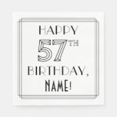 HAPPY 57TH BIRTHDAY; Art Deco Style; aangepaste na Servet (Voorkant)