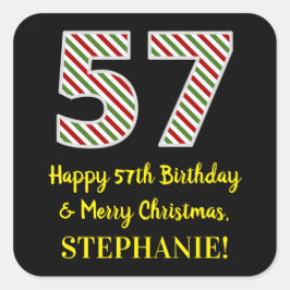 Happy 57th Birthday & Merry Kerstmis, aangepaste n Vierkante Sticker