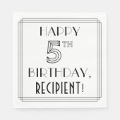 HAPPY 5TH BIRTHDAY; Art Deco Style; aangepaste naa Servet (Voorkant)