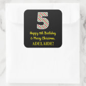 Happy 5th Birthday & Merry Kerstmis, aangepaste na Vierkante Sticker (Tas)