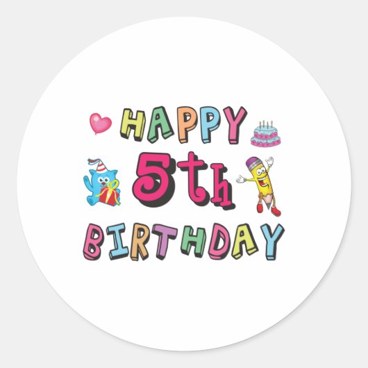 Happy 5th Birthday - wensen van 5 jaar oud Ronde Sticker (Voorkant)