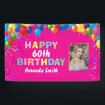 Happy 60th Birthday Colorful Balloons Hot Pink Spandoek<br><div class="desc">Fijne 60ste verjaardag kleurrijke ballonnen Confetti Hot Pink Photo Banner. Voor verdere aanpassing,  te klikken gelieve de knoop "van de Aanpassing het"en ons ontwerphulpmiddel te gebruiken om deze sjabloon te wijzigen.</div>