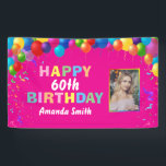 Happy 60th Birthday Colorful Balloons Hot Pink Spandoek<br><div class="desc">Fijne 60ste verjaardag kleurrijke ballonnen Confetti Hot Pink Photo Banner. Voor verdere aanpassing,  te klikken gelieve de knoop "van de Aanpassing het"en ons ontwerphulpmiddel te gebruiken om deze sjabloon te wijzigen.</div>