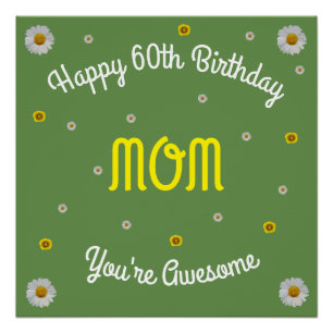 Happy 60th Birthday Mam Perfect Poster