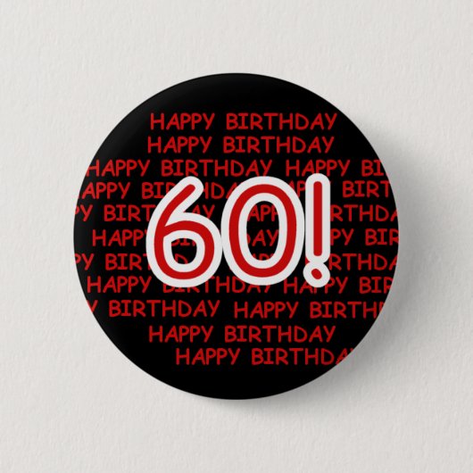 Happy 60th Birthday Ronde Button 5,7 Cm (Voorkant)